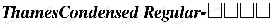 ThamesCondensed Regular字体转换